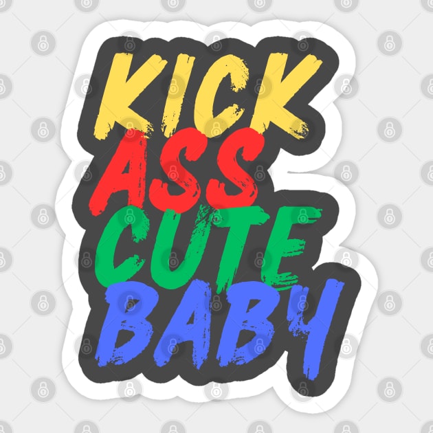 Kick Ass Cute Baby (Mood Colors) - Pocket ver. Sticker by Mood Threads